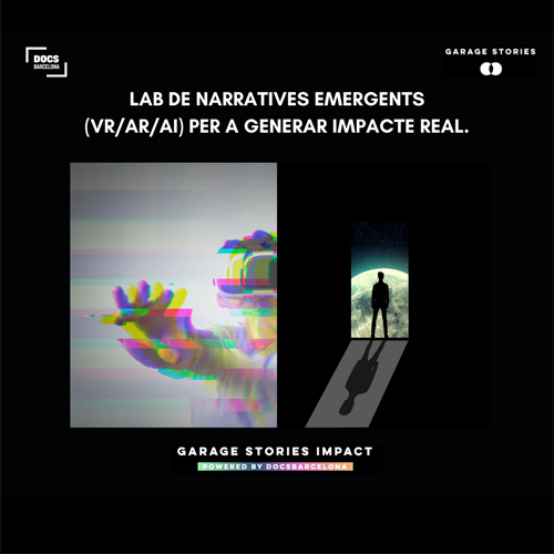 Garage Stories Impact, un taller intensiu sobre mitjans emergents (VR / AR / AI)