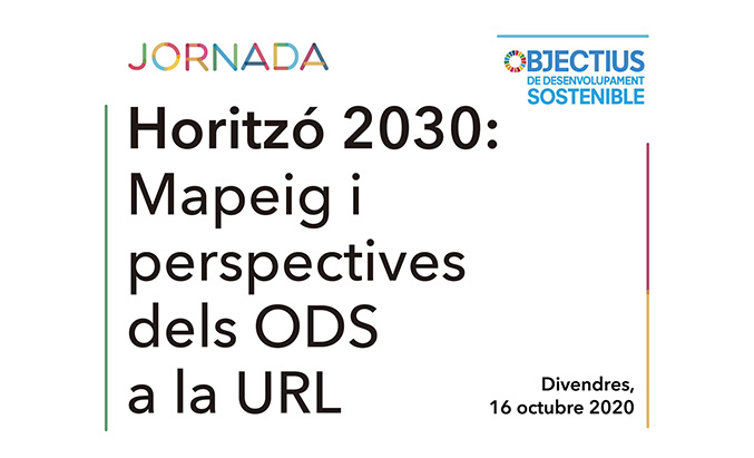 La URL organitza la jornada "Horitzó 2030. Mapeig i perspectives dels ODS a la URL"