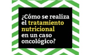 Publicació ¿Cómo se realiza el tratamiento nutricional en un caso oncológico?