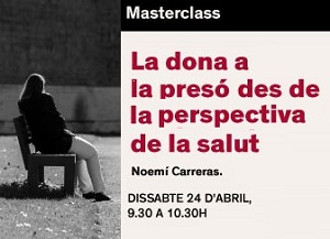Masterclass: La mujer en prisión desde la perspectiva de la salud