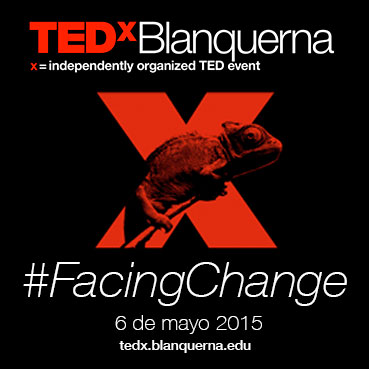TEDxBlanquerna llega para hablarnos de #FacingChange