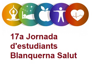 17ª Jornada de estudiantes Blanquerna Salud