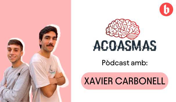 Acoasmas amb Xavier Carbonell