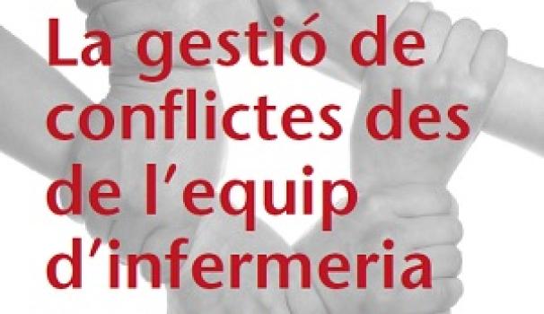 La Facultat impartirà una sessió formativa sobre 'La gestió de conflictes des de l'equip d'infermeria'